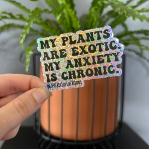Product Image for  My Plants are Exotic Sticker