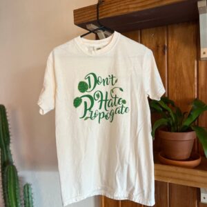 Product Image for  Don’t Hate Propagate Tee